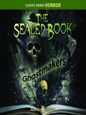 cover image of The Sealed Book: Ghostmakers